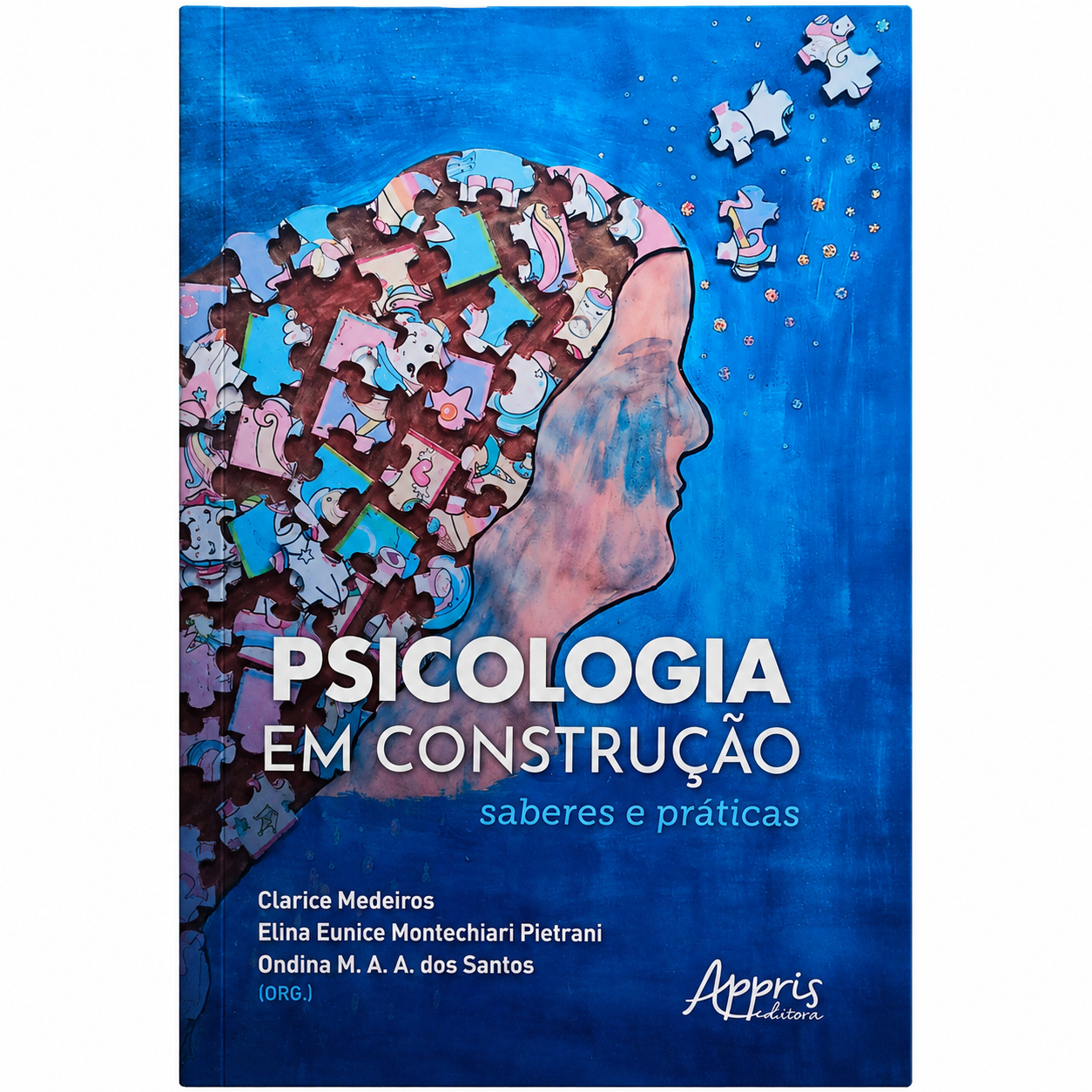 Capa do livro Psicologia em Construção: Saberes e Práticas, Editora Appris